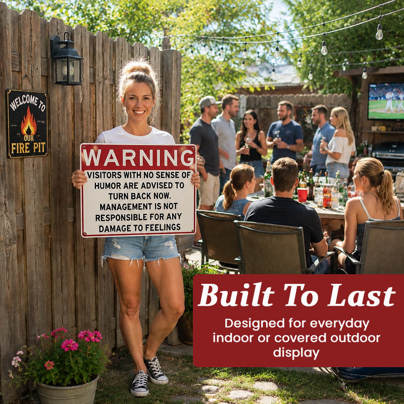 Funny Warning Sign – No Sense of Humor? Turn Back Now!