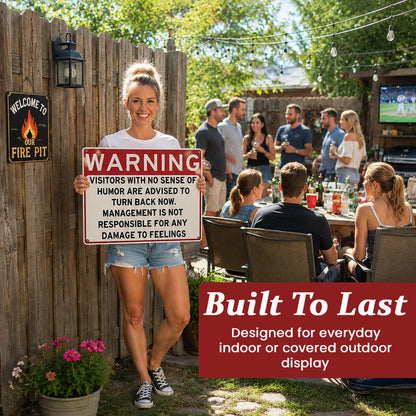 Funny Warning Sign – No Sense of Humor? Turn Back Now!