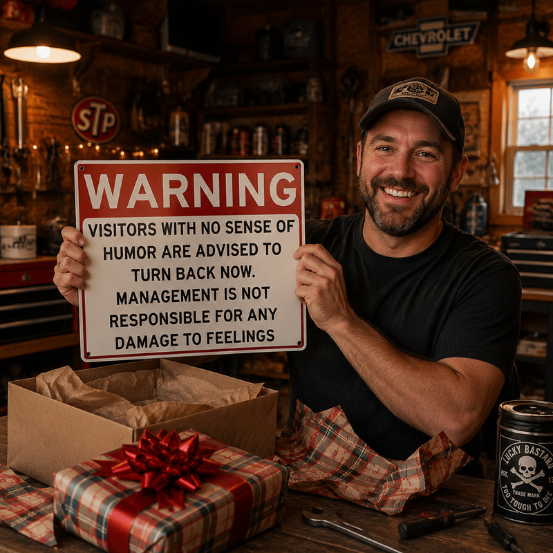 Funny Warning Sign – No Sense of Humor? Turn Back Now!
